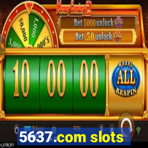 5637.com slots